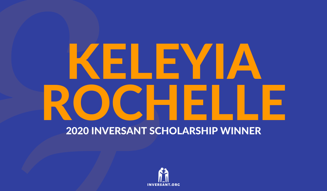 Keleyia Rochelle 2020 Inversant Scholarship Recipient