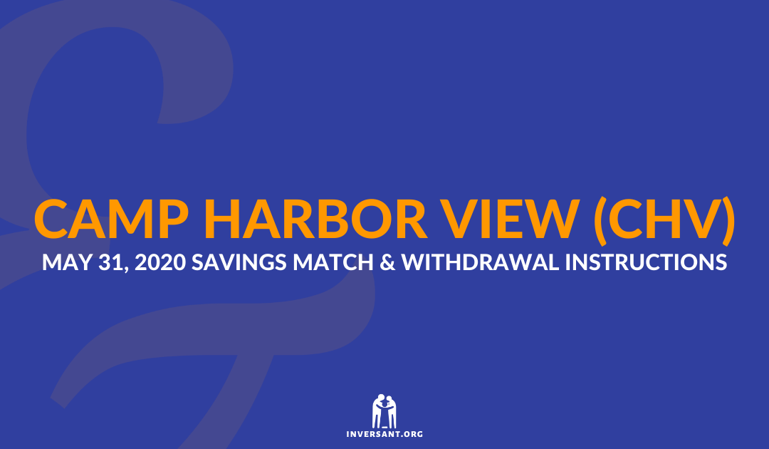 CHV May 2020 Savings Match and Withdrawals